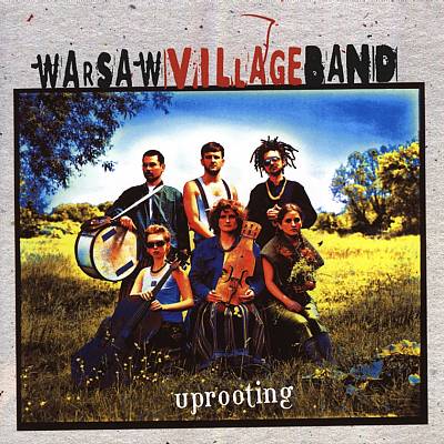 cd_warsawvillageband_uprooting