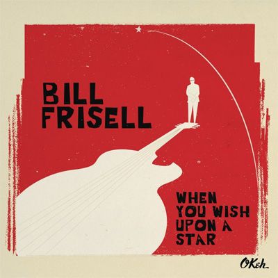 cd_billfrisell_whenyou