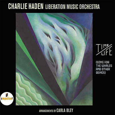 cd_chaliehaden_liberationmusicorchestra_timelife