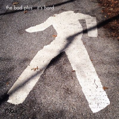 cd_thebadplus_itshard