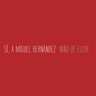 cd_niñodeelche_siamiguelhernandez.jpg