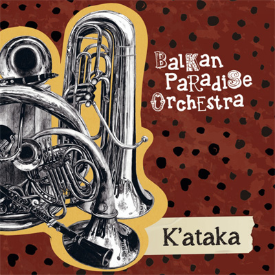 cd_balkanparadiseorchestra_kata