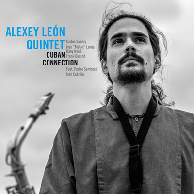 cd_alexeyleonquitet_cubanconnection