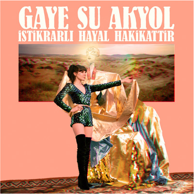 CD_Gaye Su Akyol_İstikrarlı Hayal Hakikattir